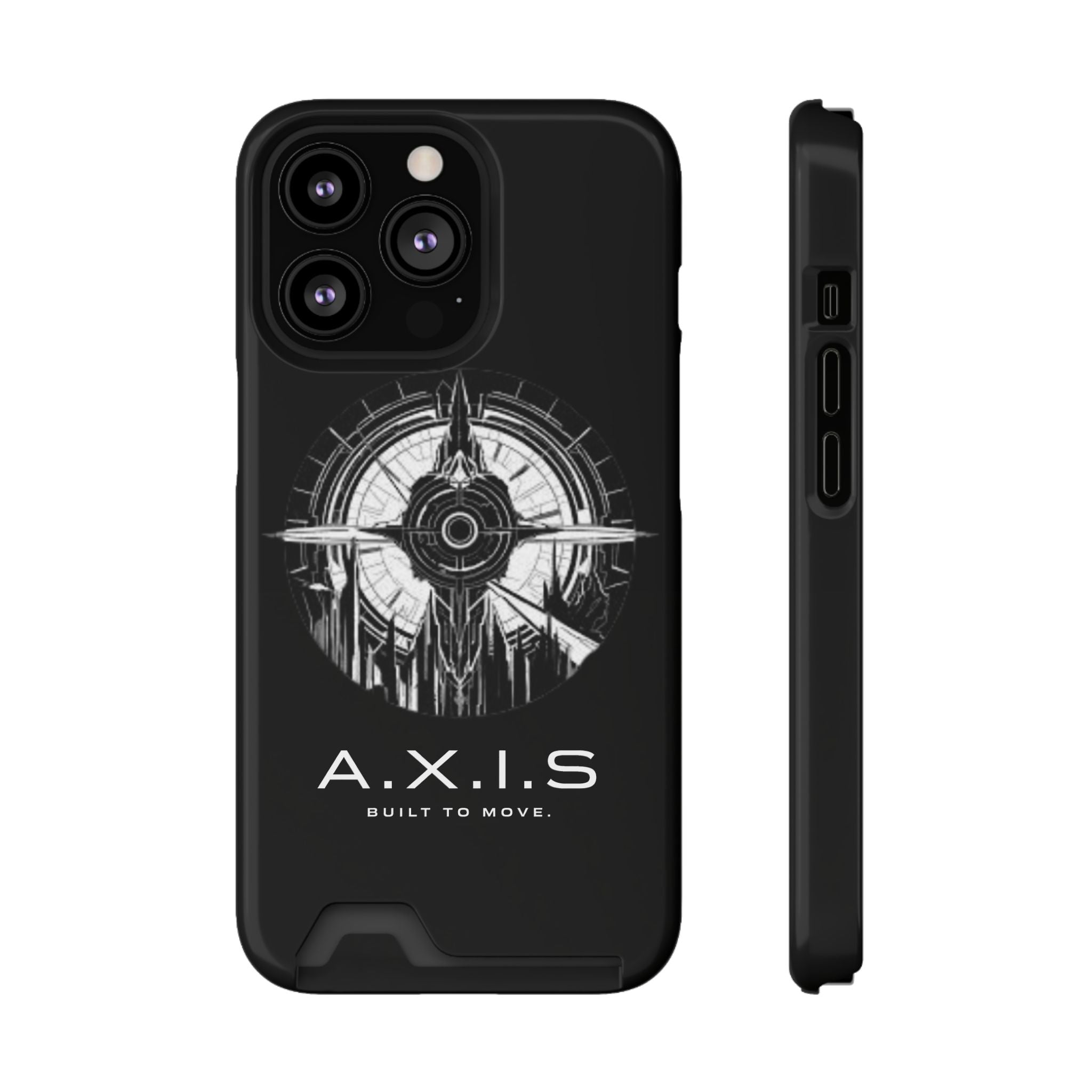 A.X.I.S Built To Move Design Phone Case WITH CARD HOLDER IMBEDDED IN CASE