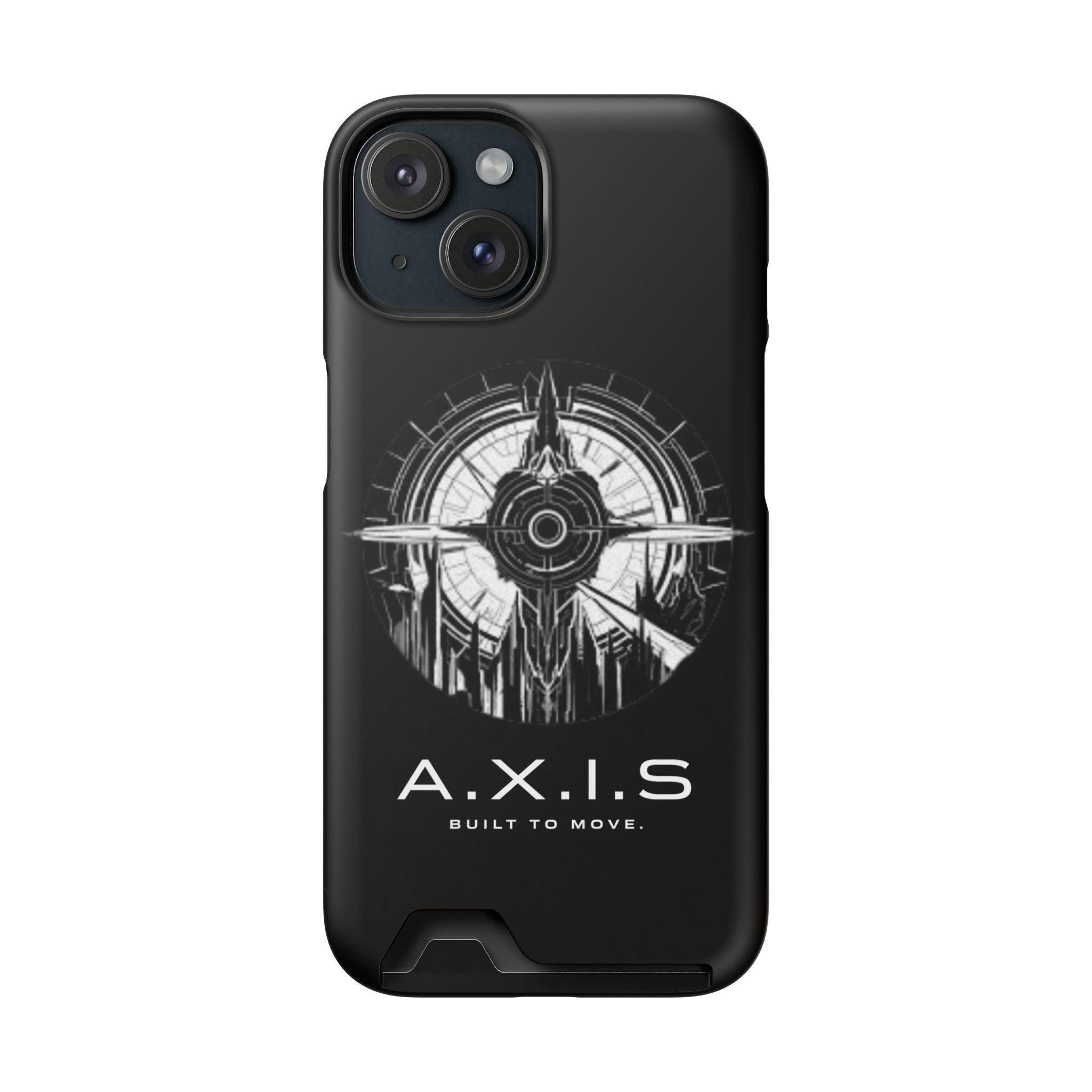 A.X.I.S Built To Move Design Phone Case WITH CARD HOLDER IMBEDDED IN CASE