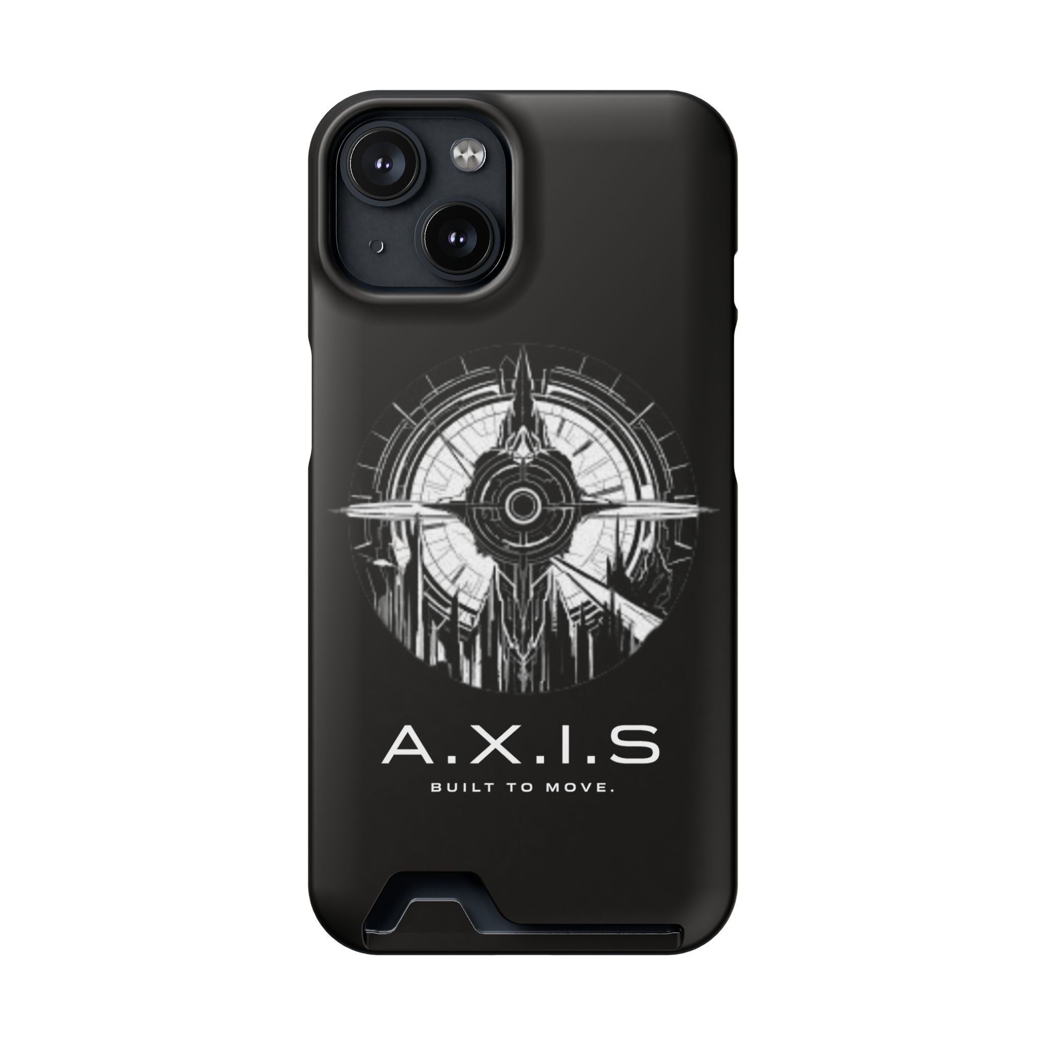 A.X.I.S Built To Move Design Phone Case WITH CARD HOLDER IMBEDDED IN CASE