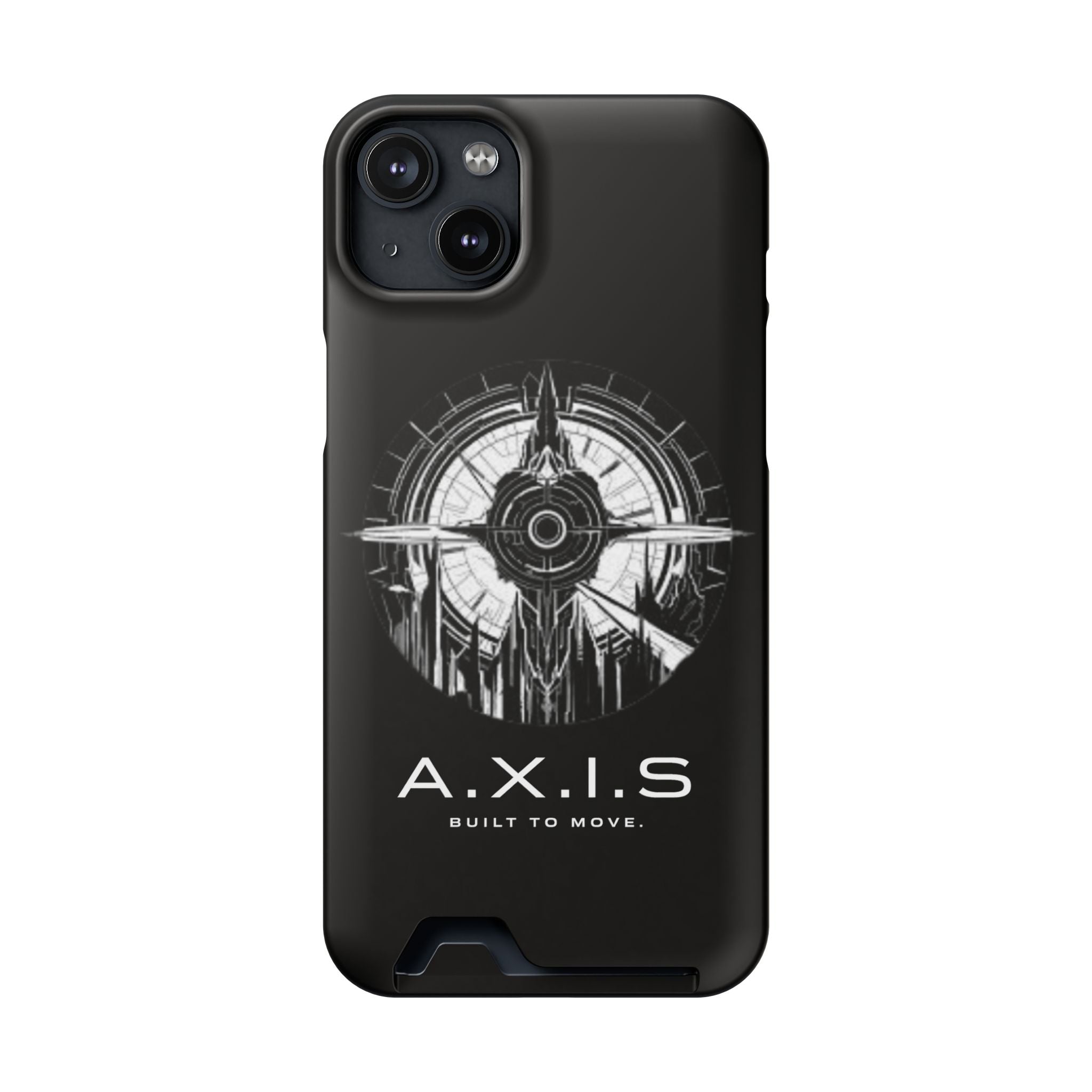 A.X.I.S Built To Move Design Phone Case WITH CARD HOLDER IMBEDDED IN CASE