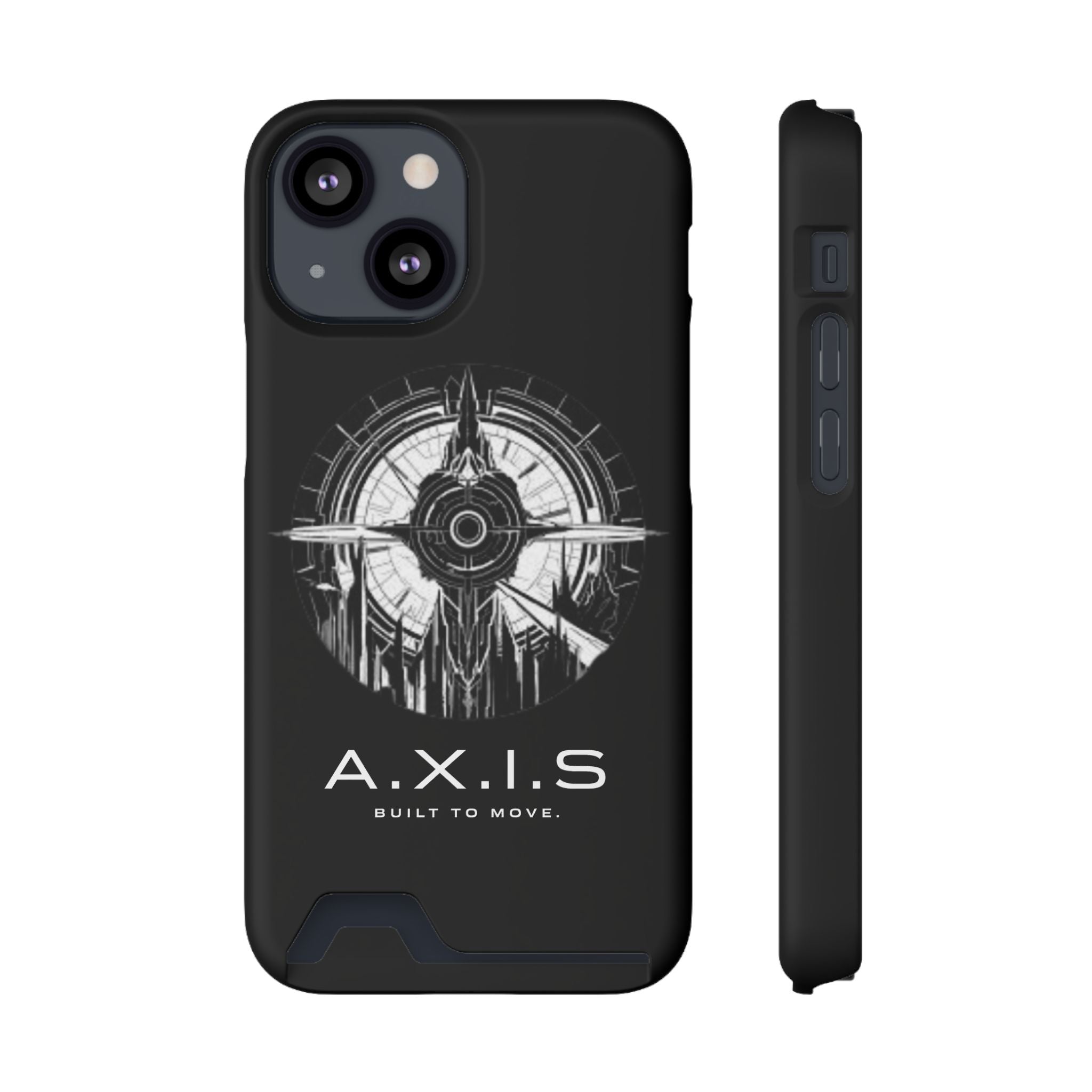 A.X.I.S Built To Move Design Phone Case WITH CARD HOLDER IMBEDDED IN CASE