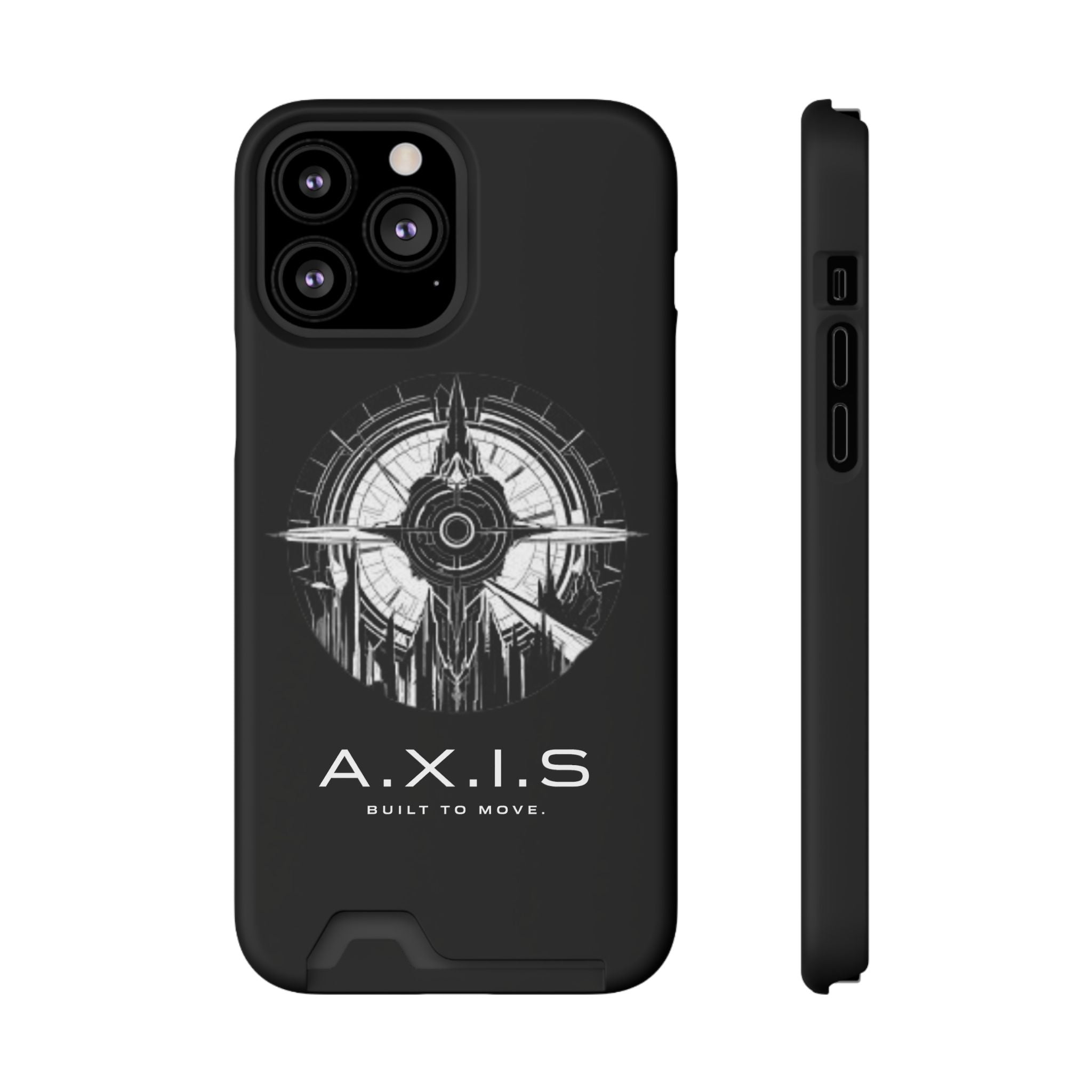 A.X.I.S Built To Move Design Phone Case WITH CARD HOLDER IMBEDDED IN CASE