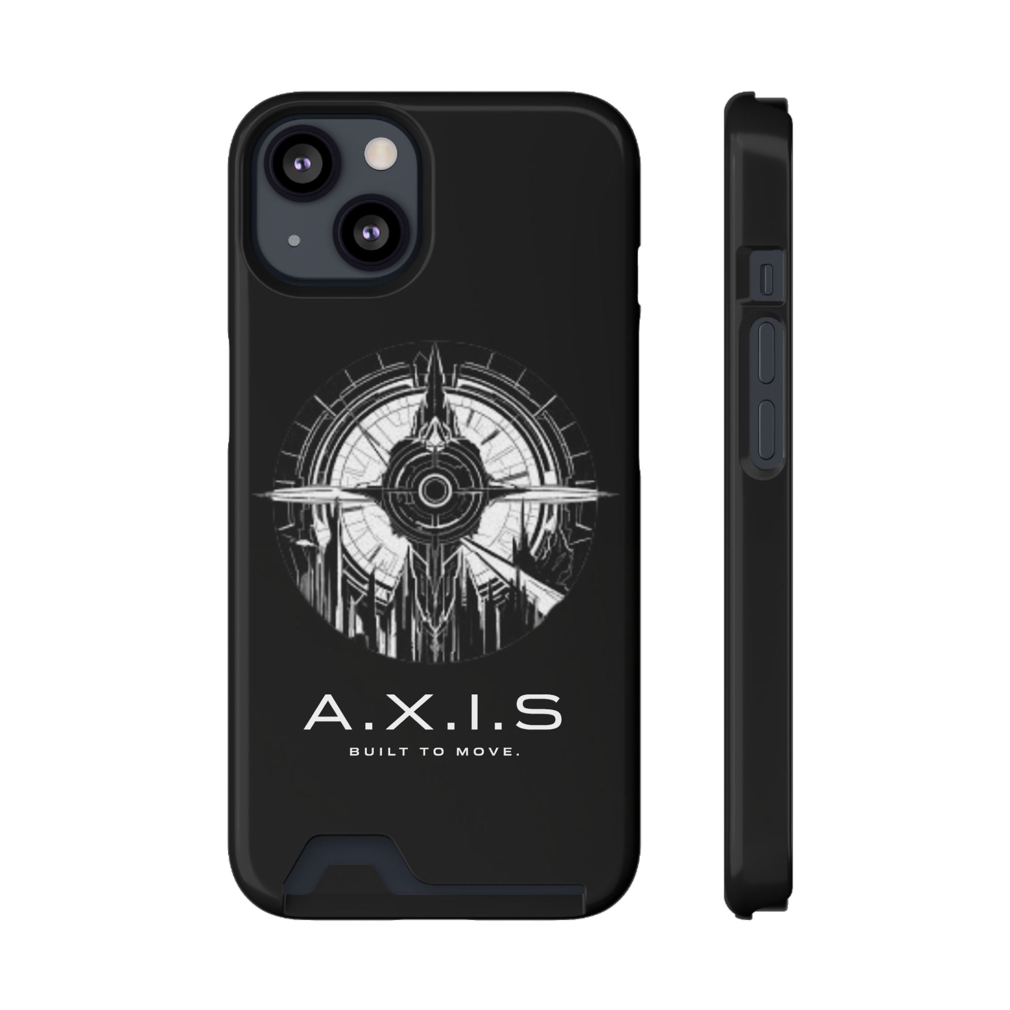 A.X.I.S Built To Move Design Phone Case WITH CARD HOLDER IMBEDDED IN CASE