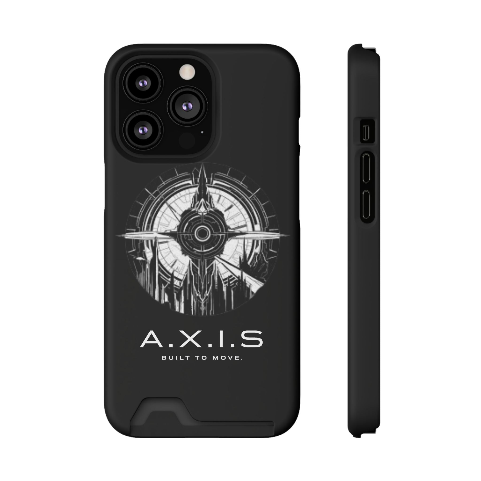 A.X.I.S Built To Move Design Phone Case WITH CARD HOLDER IMBEDDED IN CASE